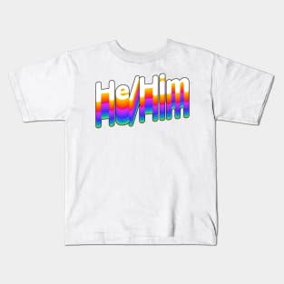 He/Him Kids T-Shirt